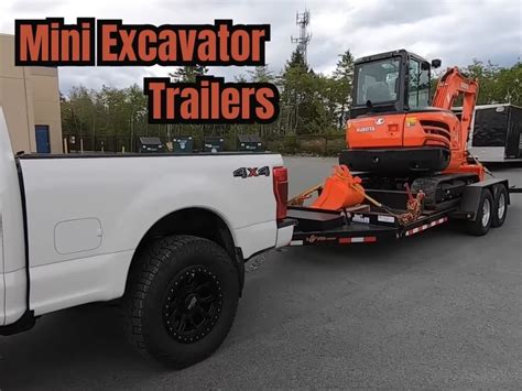 mini excavator trailer|best trailer for mini excavator.